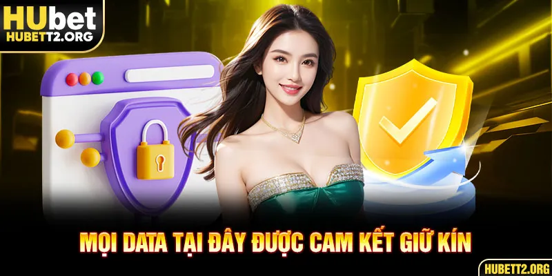 Mọi data tại đây được cam kết giữ kín
