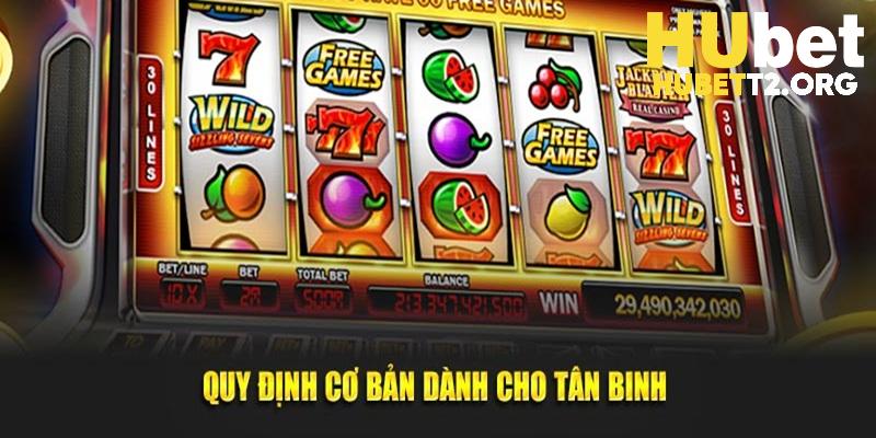Những quy định cơ bản dành cho người chơi mới